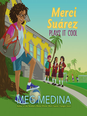 cover image of Merci Suárez Plays It Cool